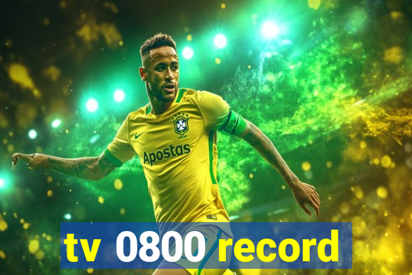 tv 0800 record